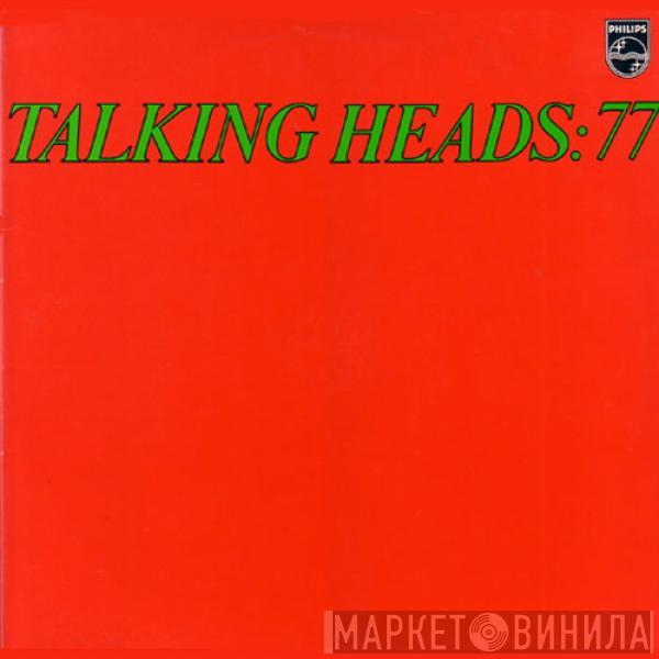  Talking Heads  - Talking Heads: 77