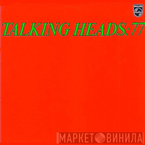  Talking Heads  - Talking Heads: 77