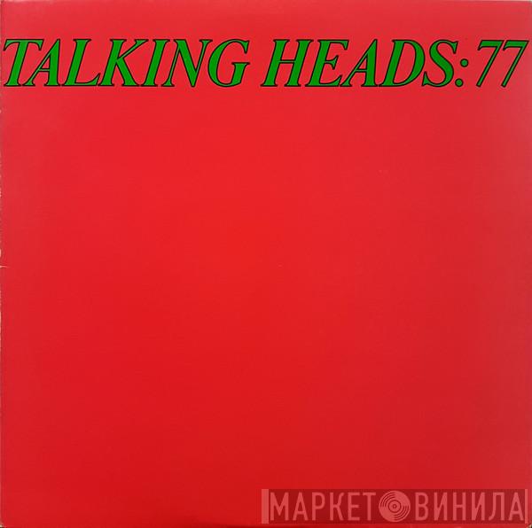  Talking Heads  - Talking Heads: 77