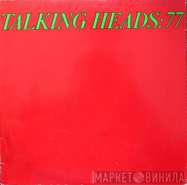  Talking Heads  - Talking Heads: 77