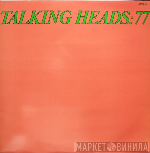  Talking Heads  - Talking Heads: 77