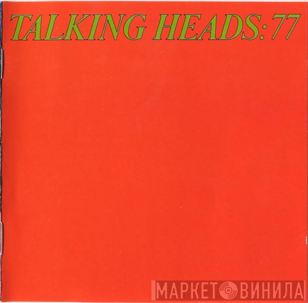  Talking Heads  - Talking Heads: 77