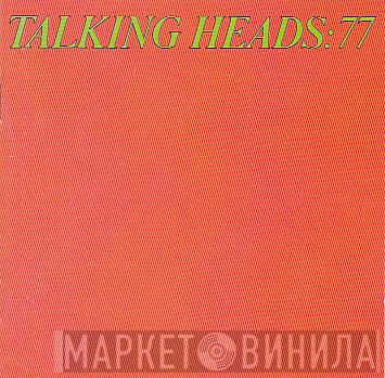  Talking Heads  - Talking Heads: 77