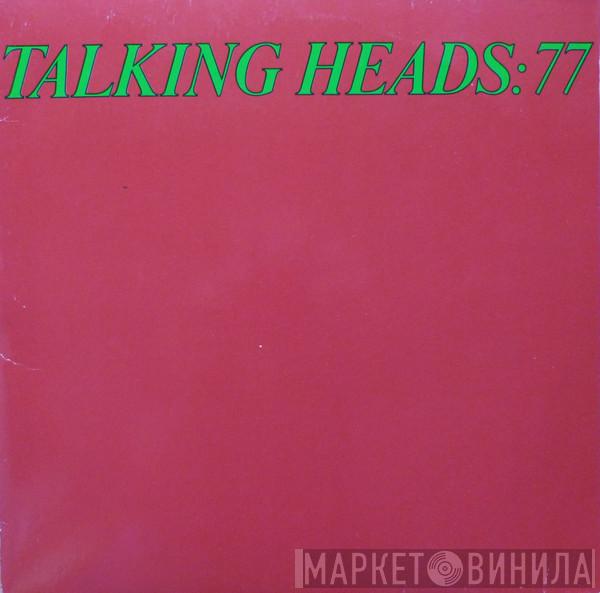  Talking Heads  - Talking Heads: 77