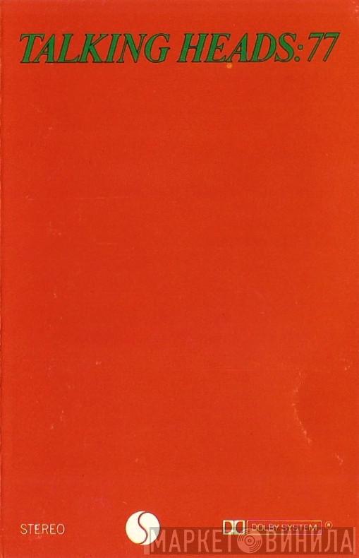  Talking Heads  - Talking Heads: 77