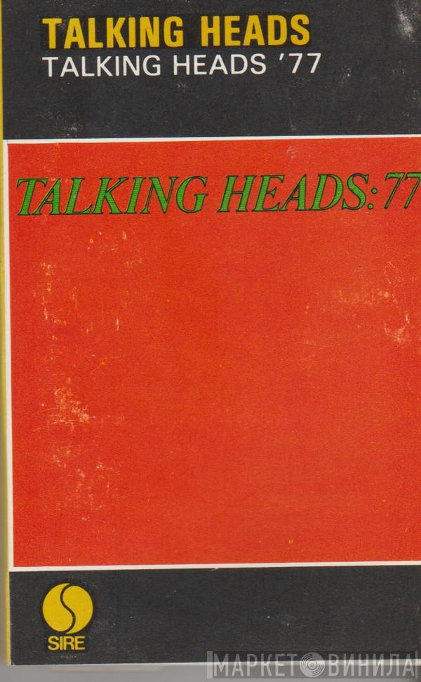 Talking Heads  - Talking Heads: 77