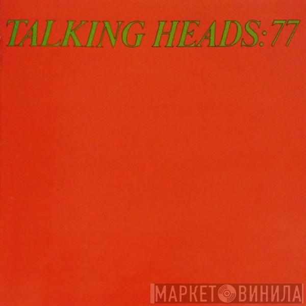  Talking Heads  - Talking Heads: 77