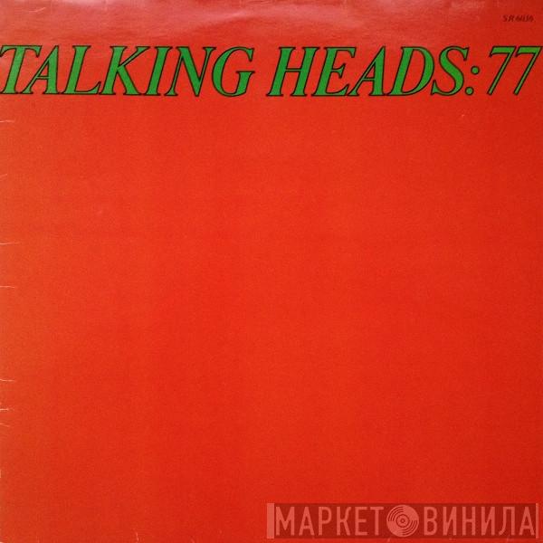  Talking Heads  - Talking Heads: 77