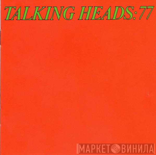  Talking Heads  - Talking Heads: 77