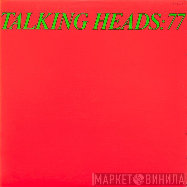  Talking Heads  - Talking Heads: 77