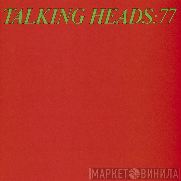  Talking Heads  - Talking Heads: 77