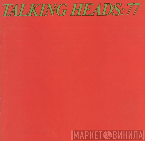 Talking Heads  - Talking Heads: 77