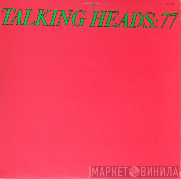  Talking Heads  - Talking Heads: 77