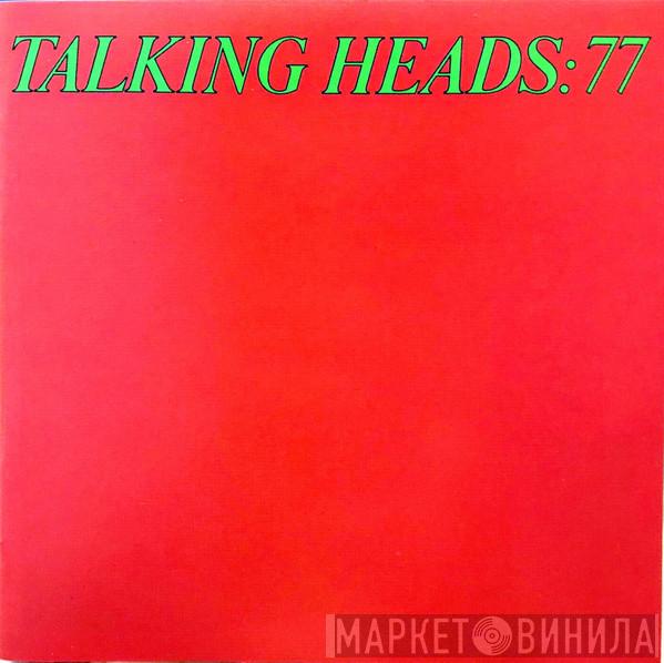  Talking Heads  - Talking Heads: 77