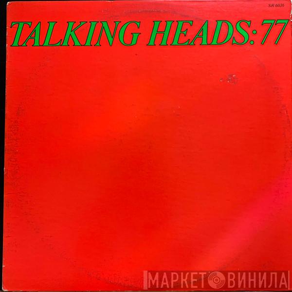  Talking Heads  - Talking Heads: 77