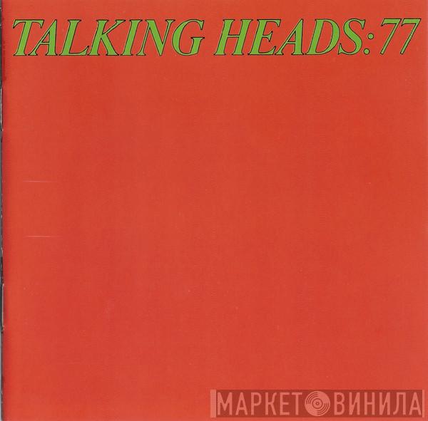  Talking Heads  - Talking Heads: 77
