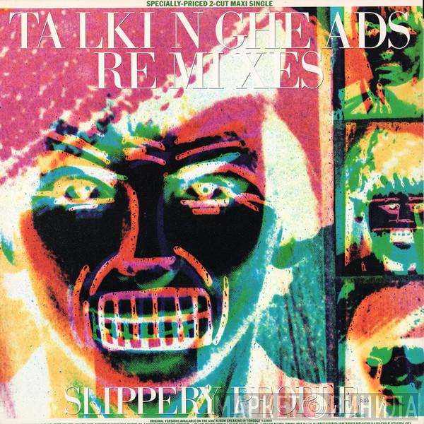 Talking Heads - Talking Heads Remixes (Slippery People)