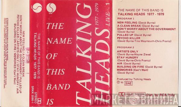  Talking Heads  - The Name Of This Band Is Talking Heads (1977-1979) Live 1