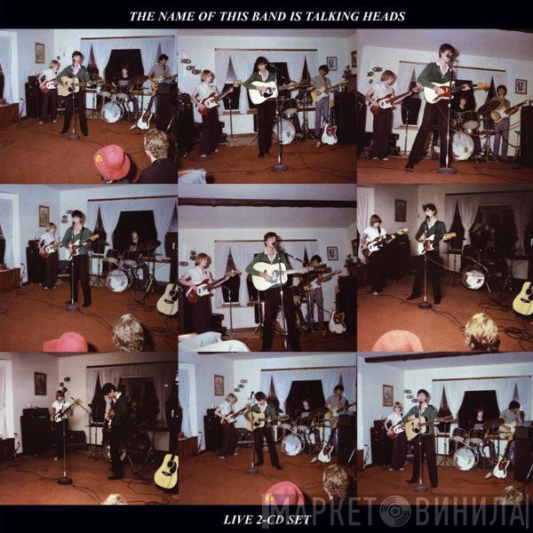  Talking Heads  - The Name Of This Band Is Talking Heads
