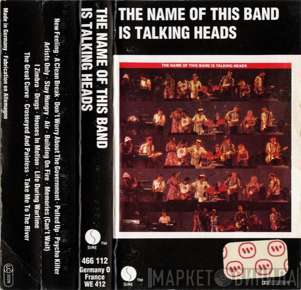  Talking Heads  - The Name Of This Band Is Talking Heads