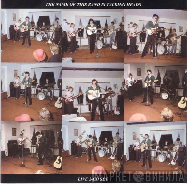  Talking Heads  - The Name Of This Band Is Talking Heads