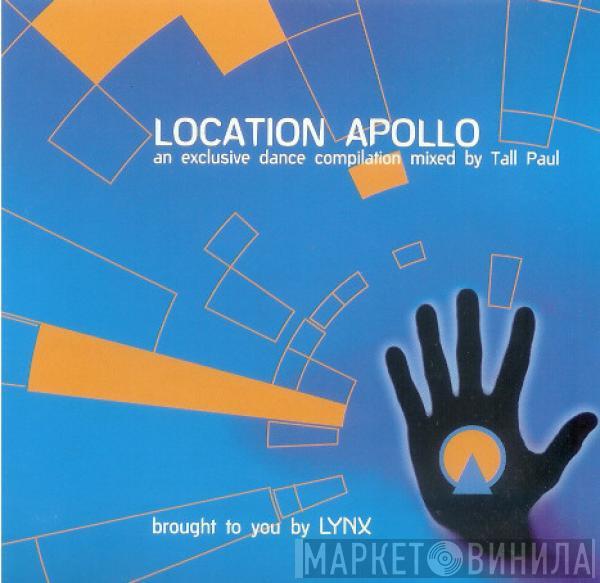 Tall Paul - Location Apollo