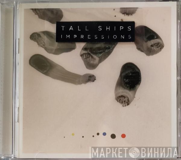 Tall Ships - Impressions