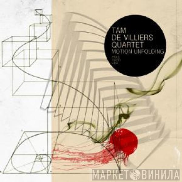Tam de Villiers Quartet - Motion Unfolding