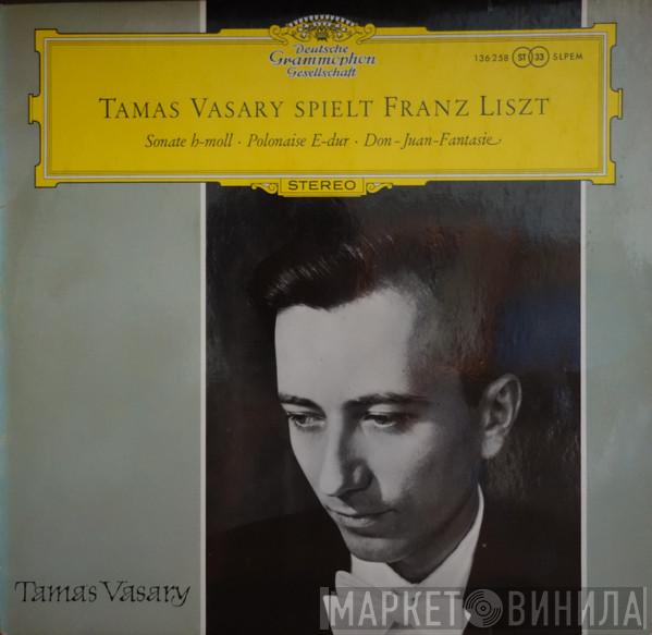 Tamás Vásáry, Franz Liszt - Sonate h-moll, Polonaise E-dur, Don-Juan-Fantasie