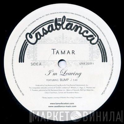 Tamar, Bump J - I'm Leaving