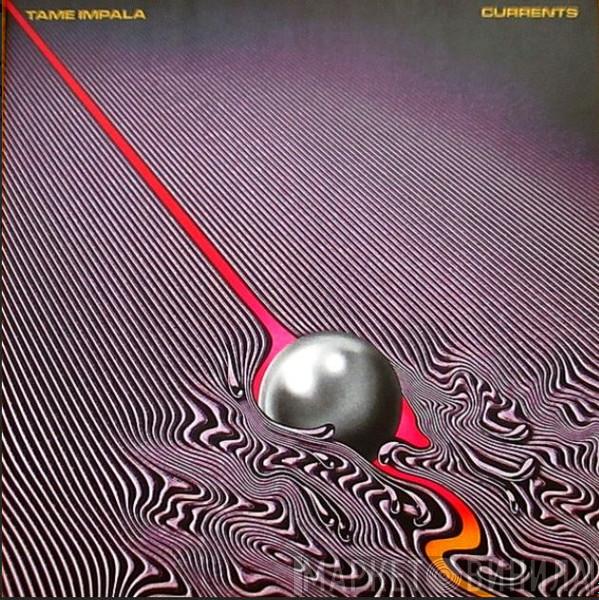  Tame Impala  - Currents