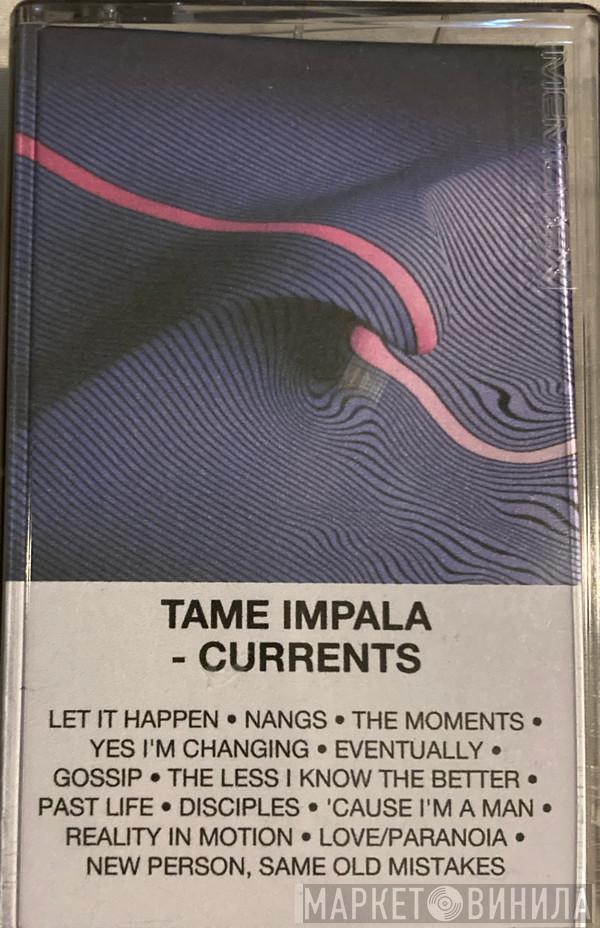  Tame Impala  - Currents