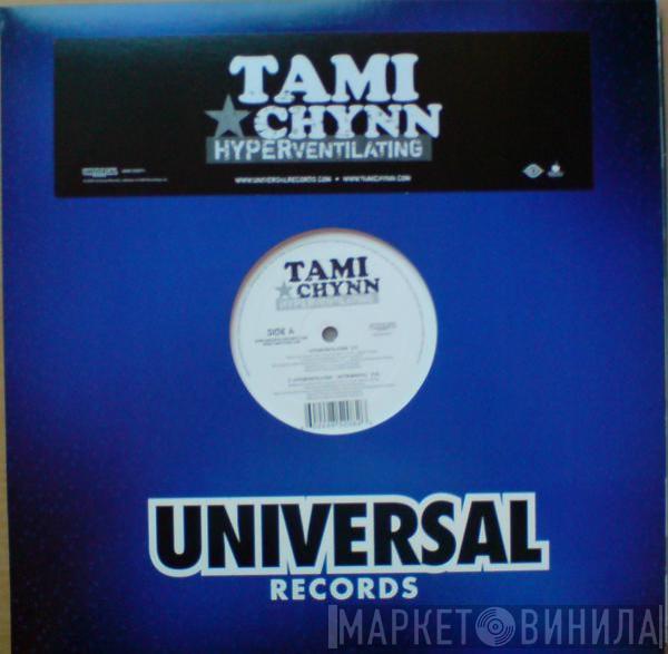 Tami Chynn - Hyperventilating / Looky Looky