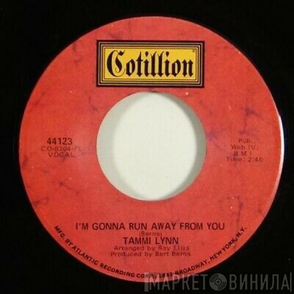  Tami Lynn  - I'm Gonna Run Away From You / One Night Of Sin