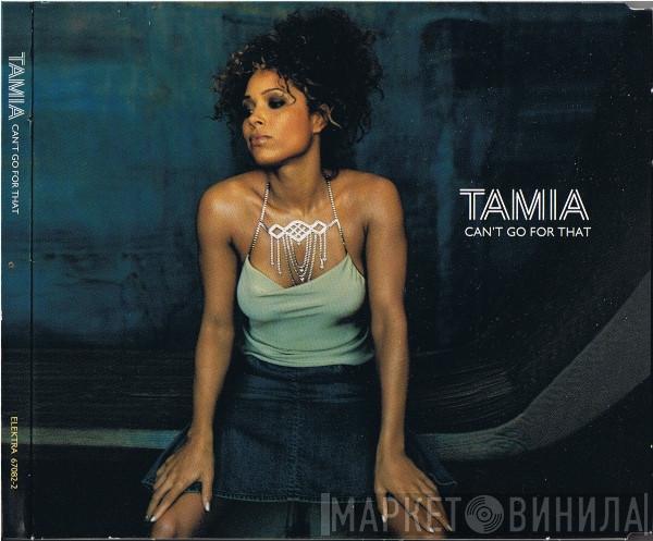  Tamia  - Can't Go For That