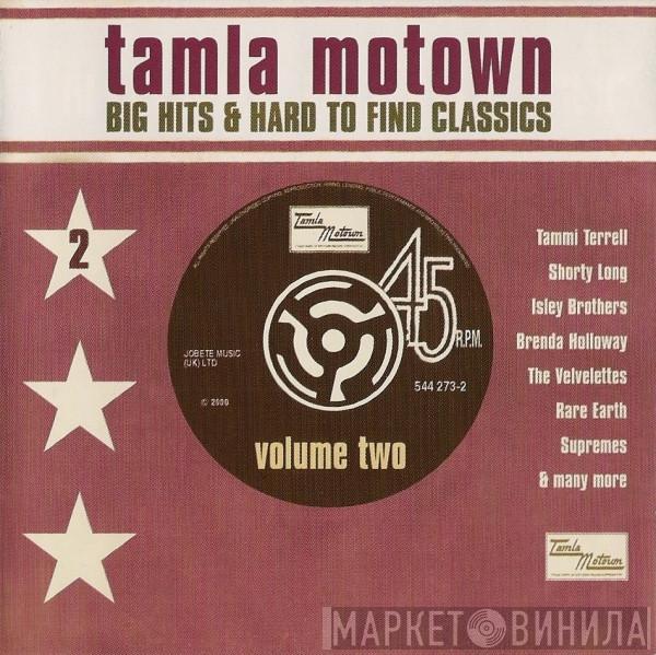  - Tamla Motown Big Hits & Hard To Find Classics (Volume Two)
