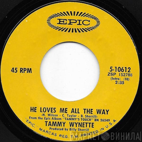 Tammy Wynette  - He Loves Me All The Way / Our Last Night Together