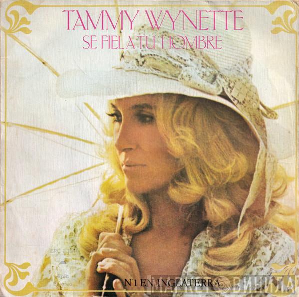  Tammy Wynette  - Se Fiel A Tu Hombre