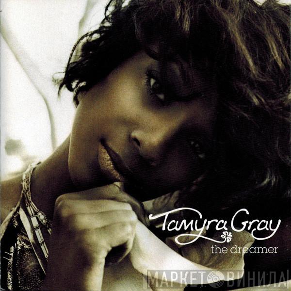 Tamyra Gray - The Dreamer