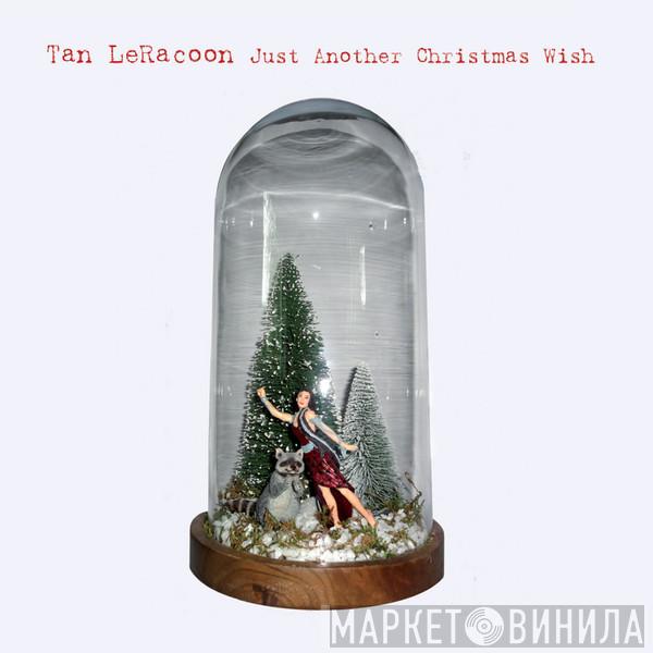 Tan LeRacoon - Just Another Christmas Wish