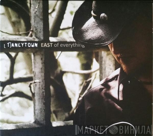 Taneytown - East Of Everything