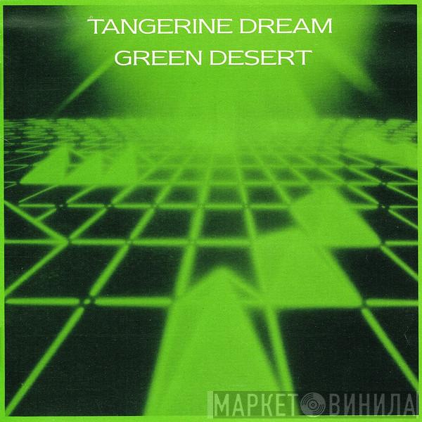 Tangerine Dream - Green Desert