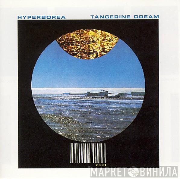  Tangerine Dream  - Hyperborea