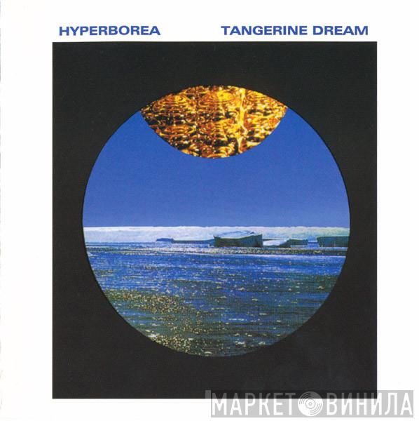  Tangerine Dream  - Hyperborea