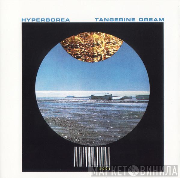  Tangerine Dream  - Hyperborea