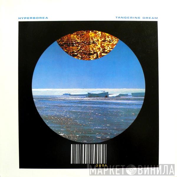  Tangerine Dream  - Hyperborea