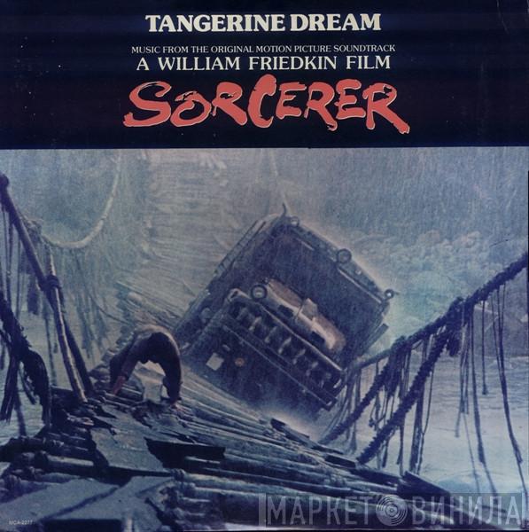  Tangerine Dream  - Music From The Original Motion Picture Soundtrack "Sorcerer"