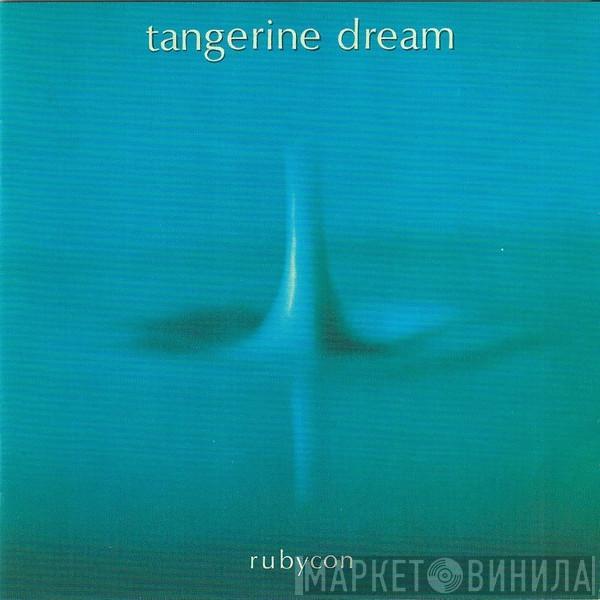  Tangerine Dream  - Rubycon