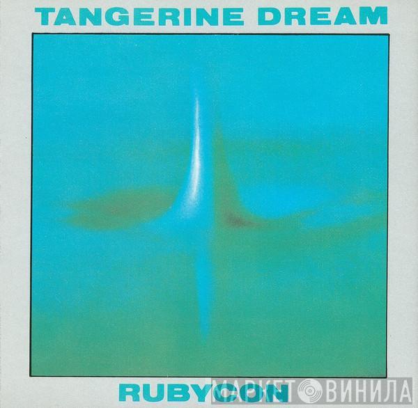  Tangerine Dream  - Rubycon