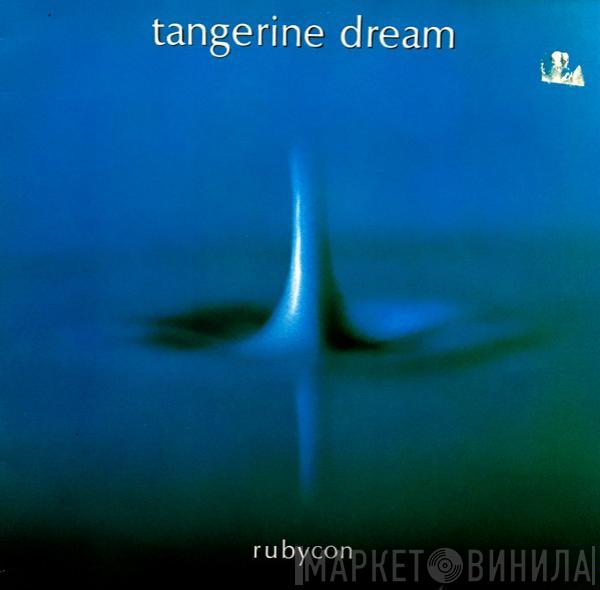  Tangerine Dream  - Rubycon